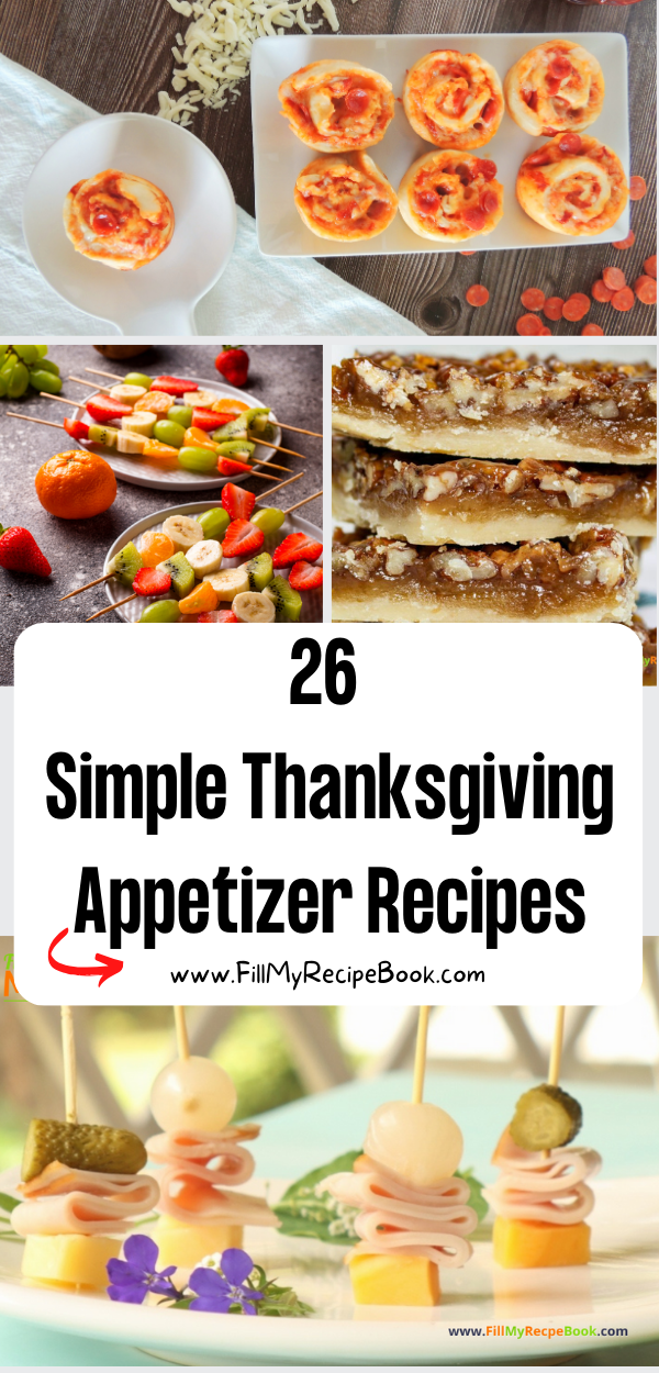 26 Simple Thanksgiving Appetizer Recipes - Fill My Recipe Book