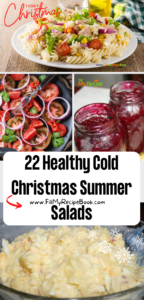 22 Healthy Cold Christmas Summer Salads Recipes ideas. Easy make ahead for summer holiday lunch and Xmas day dinner, best simple side dishes.