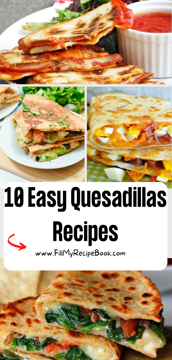 10 Easy Quesadillas Recipes - Fill My Recipe Book