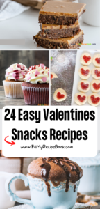 24 Easy Valentines Snacks Recipes. Simple enough for kids to make and healthy choices for savory or sweet heart shaped eats for tea time.