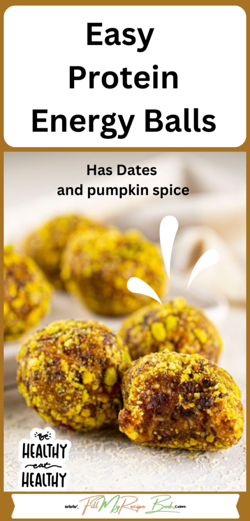 Easy Protein Energy Balls Recipe idea. A No Bake healthy bites with dates and nuts, pumpkin spice, for a tasty snack or treat.