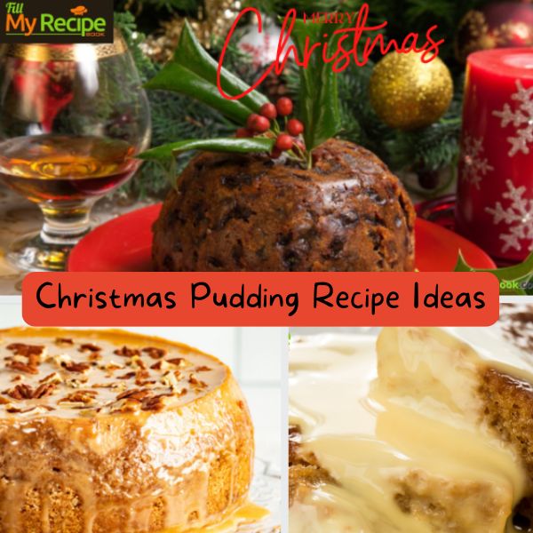 Festive Christmas Pudding Recipe Ideas for dessert. Easy make ahead no bake or oven bake, steamed traditional fruit pudding family will love.