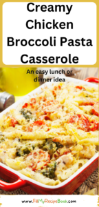 Creamy Chicken Broccoli Pasta Casserole recipe with sauté mushroom and bacon. Easy baked dish with cheddar cheese and herbs and spices.