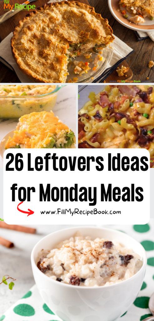 26 Leftovers Ideas for Monday Meals recipe. Easy family food for supper reusing meats from braai or Sunday lunch on weekends for dinner.