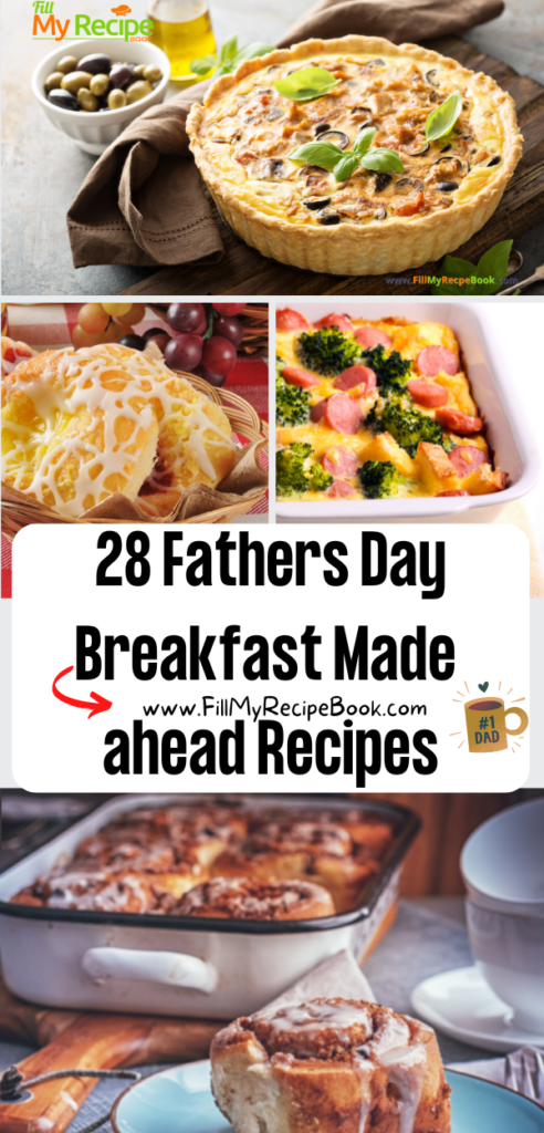 28 Fathers Day Breakfast Made ahead Recipes ideas to create. Healthy brunch casseroles or muffins, omelets that are simple meals for men.