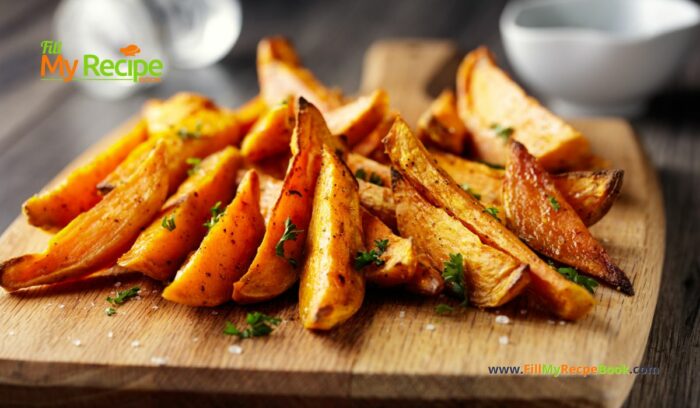 Roasted Sweet Potato Wedges recipe for a dinner meal. Delicious easy oven roast side dish for a lunch with meats and vegetables dish.