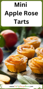 Mini Apple Rose Tarts recipe. A simple but delicious sweet apple oven baked apple pie or tart for a dessert garnished with castor sugar.