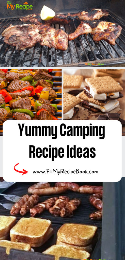 Yummy Camping Recipe Ideas to create. Outdoor easy made ahead meals for a crowd, s'mores for kids with food for lunch and breakfast.