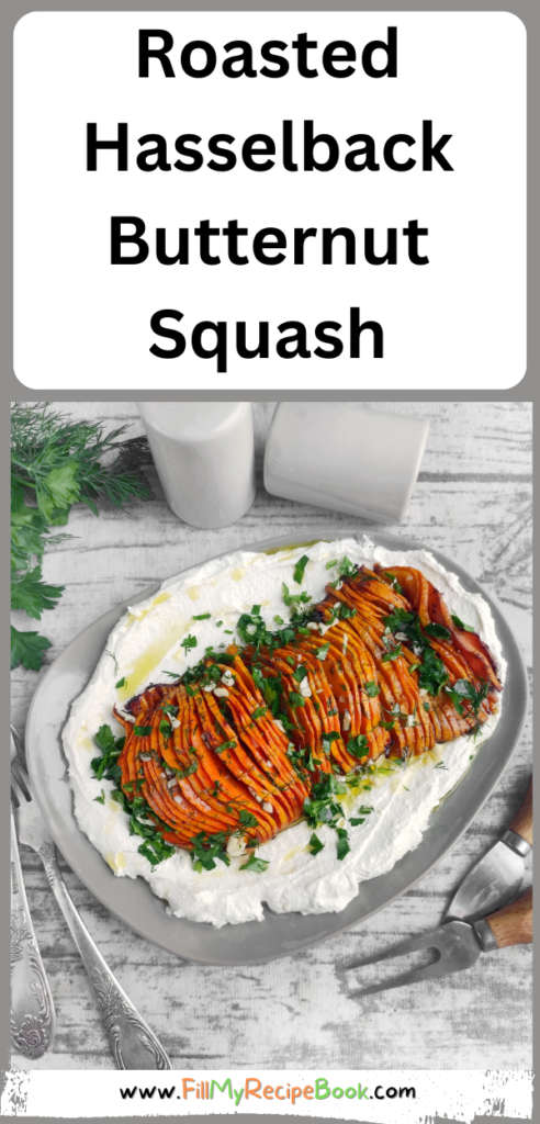 Roasted Hasselback Butternut Squash with cream cheese and garlic recipe. A delicious vegetable side dish for a family meal of lunch, dinner.