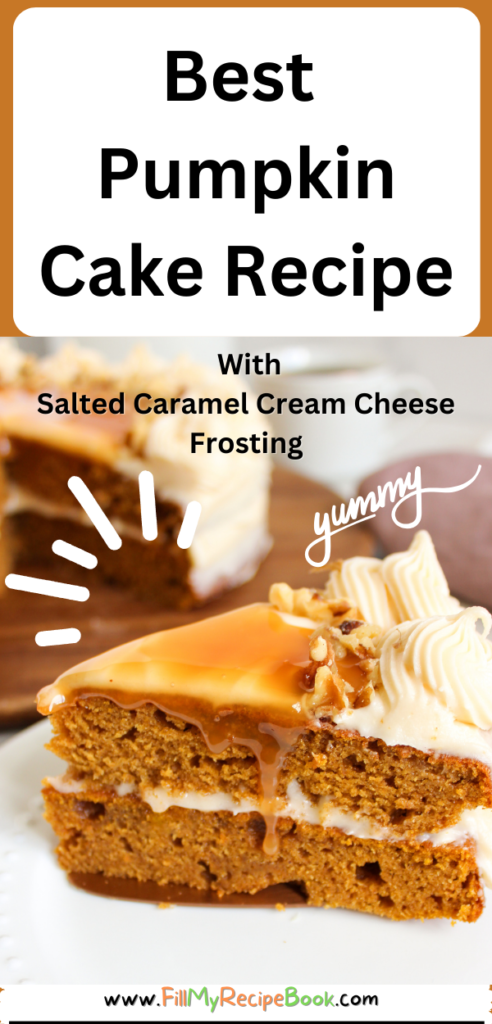 Best Pumpkin Cake recipe with salted caramel cream cheese frosting. A delicious dessert using pumpkin puree, pumpkin spices for fall treat.