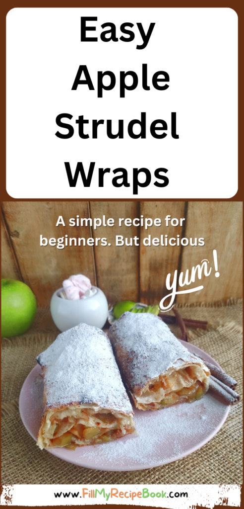 Easy Apple Strudel Wraps recipe for beginners. Tortilla strudel is a delicious dessert, the taste does not differ from a classic one.