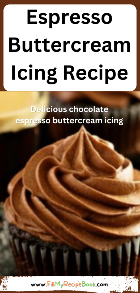 Espresso Buttercream Icing recipe ideas with cocoa powder for that chocolate taste. Easy sweet and creamy coffee, chocolate taste for cakes.