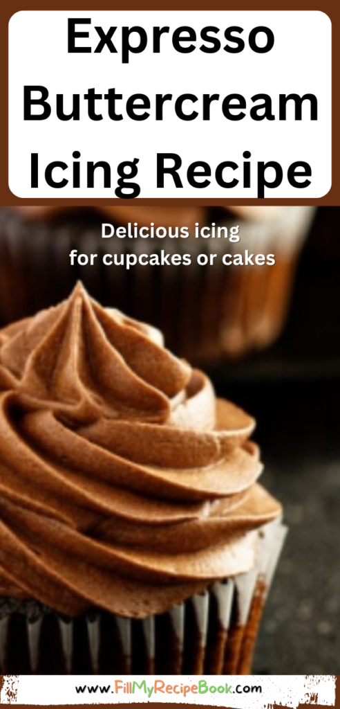 Expresso Buttercream Icing recipe ideas with cocoa powder for that chocolate taste. Easy sweet and creamy coffee, chocolate taste for cakes.