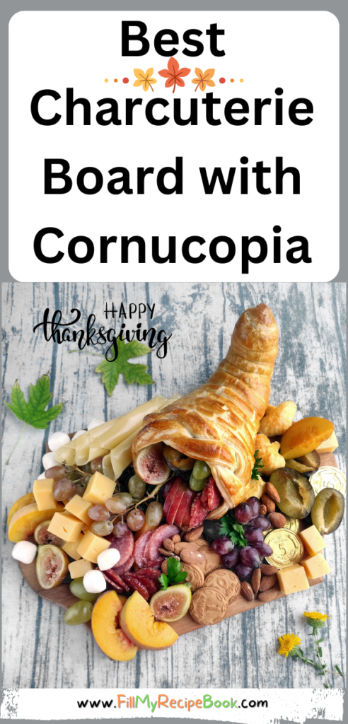 Best Charcuterie Board with Cornucopia recipe idea for Thanksgiving. Bake the easy puff pastry horn and add some fruits, various cheeses.