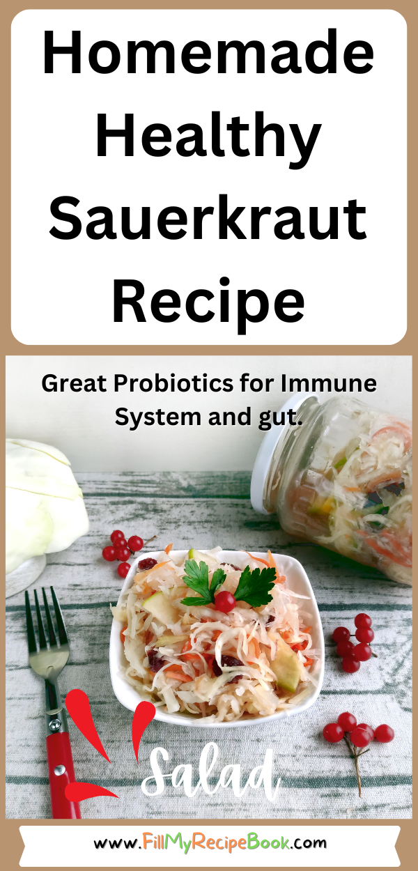 Easy Homemade Healthy Sauerkraut Recipe. Best idea for fermenting vegetables provides health benefits through probiotics that boost digestion.