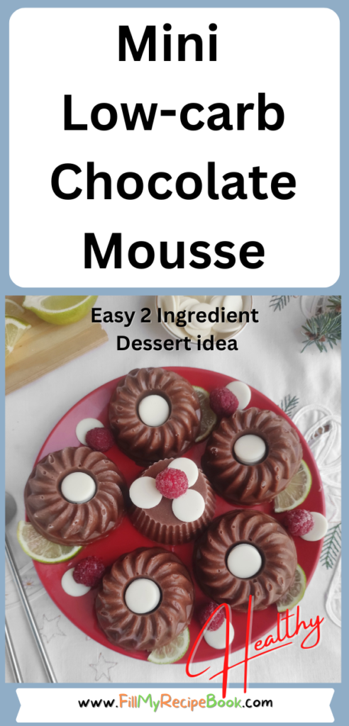 Mini Low-carb Chocolate Mousse dessert recipe idea, made with just 2 ingredients. Healthy no bake sugar free sweet snack for all.