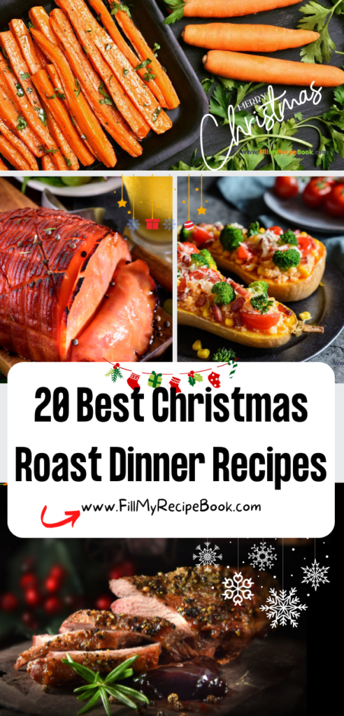 20 best Christmas toast dinner recipes, that include the roasted meats, gammon, lamb, beef, chicken, turkey and vegetable sides.