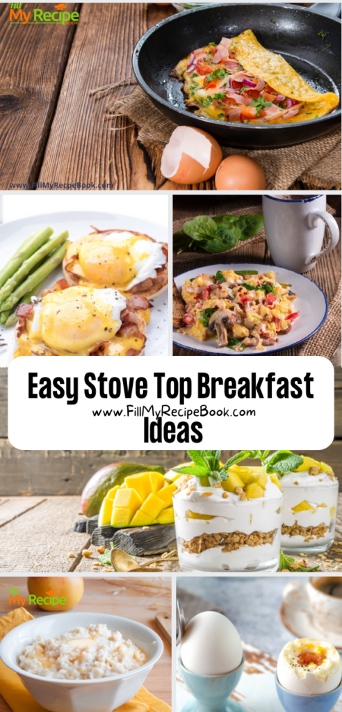 Easy Stove Top Breakfast Ideas. Healthy recipe collection of easy to cook in a pan or pot, no bake basic oat porridge, boiled eggs, smoothies.