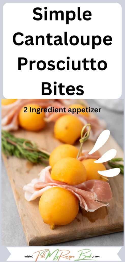 A 2 ingredient Simple Cantaloupe Prosciutto Bites recipe. You'll love the sweet flavor of cantaloupe and salty taste of prosciutto appetizer.