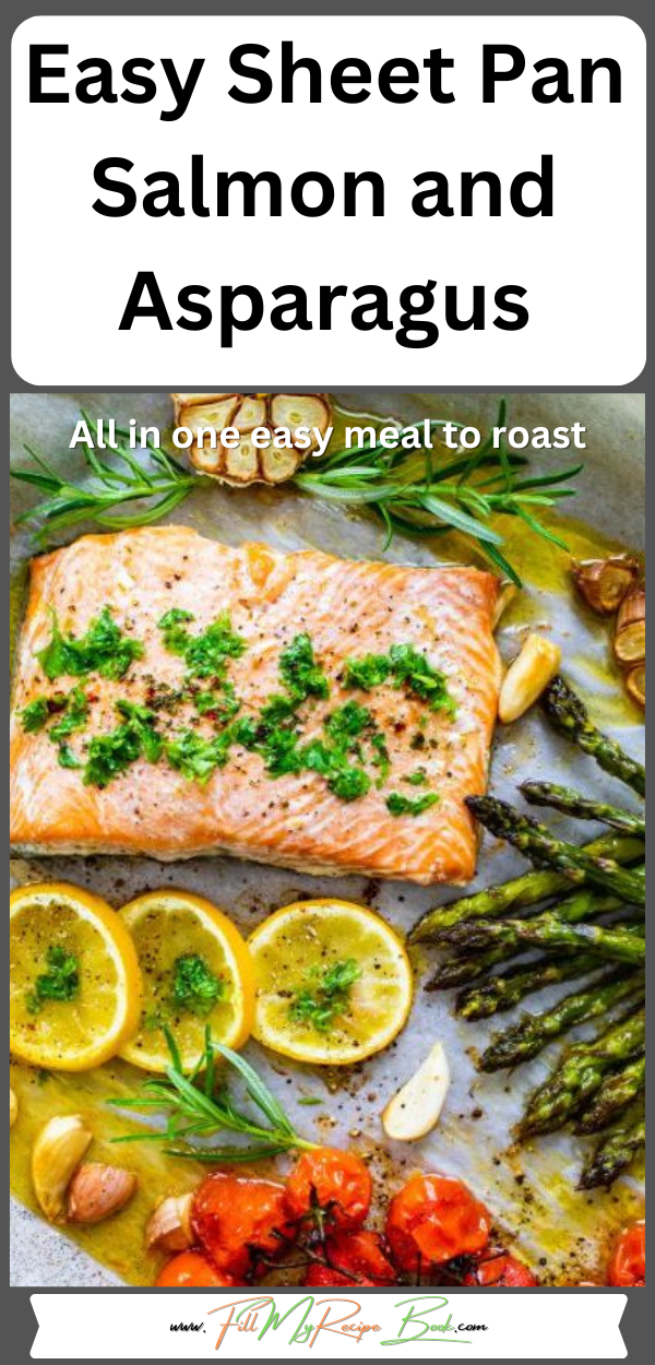 Savor this Easy Sheet Pan Salmon and Asparagus dish. A delightful, all in one healthy dinner featuring cherry tomatoes, garlic, touch of lemon.