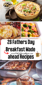 28 Fathers Day Breakfast Made ahead Recipes ideas to create. Healthy brunch casseroles or muffins, omelets that are simple meals for men.