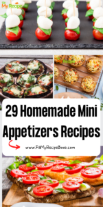 29 Homemade Mini Appetizers Recipes. Easy make ahead bite size and snack ideas for parties, Thanksgiving and Christmas starters.